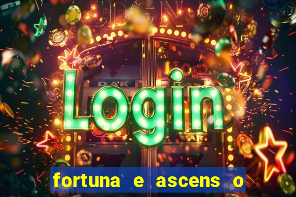 fortuna e ascens o livro pdf download